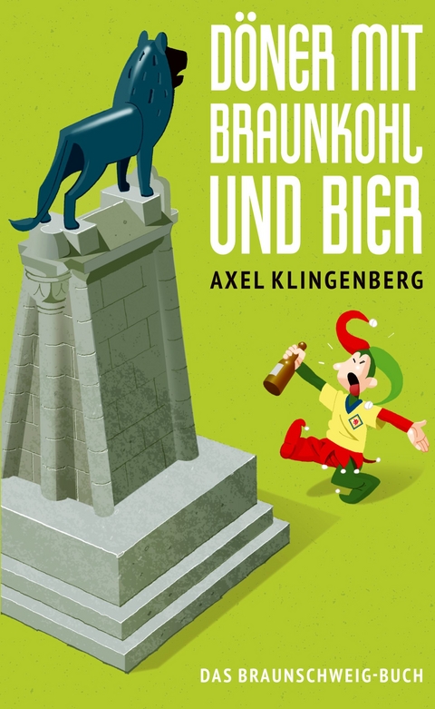 Döner mit Braunkohl und Bier - Axel Klingenberg