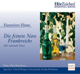 Die feinste Nase Frankreichs - Hannelore Hippe