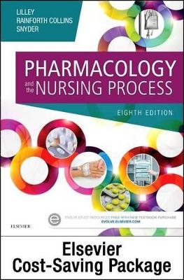 Pharmacology Online for Pharmacology and the Nursing Process (Access Code and Textbook Package) - Linda Lane Lilley, Patricia Neafsey, Julie S Snyder, Nancy Haugen