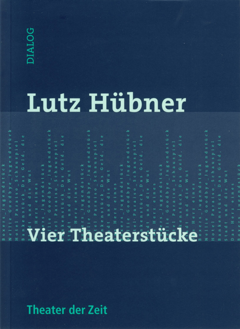 Vier Theaterstücke - Lutz Hübner