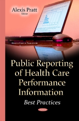 Public Reporting of Health Care Performance Information - 