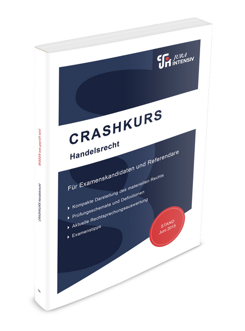 CRASHKURS Handelsrecht - Dirk Schweinberger