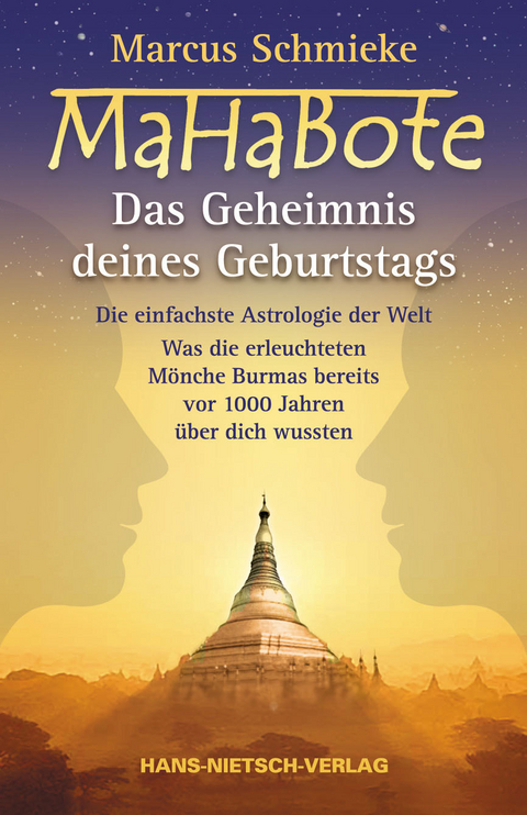 Mahabote - Das Geheimnis deines Geburtstags - Marcus Schmieke