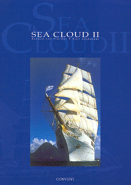 Sea Cloud II - Kerstin von Stürmer, Kurt Grobecker