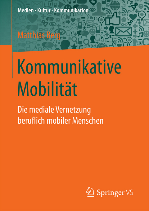 Kommunikative Mobilität - Matthias Berg