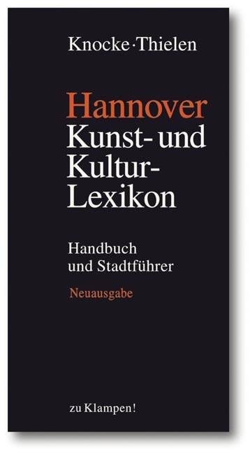 Hannover – Kunst- und Kulturlexikon - Helmut Knocke, Hugo Thielen