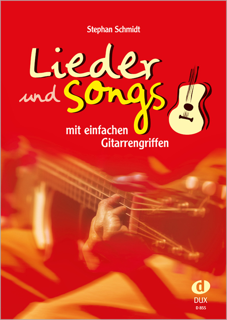 Lieder und Songs mit einfachen Gitarrengriffen - 