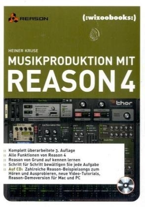 Musikproduktion mit Reason 4 - Heiner Kruse