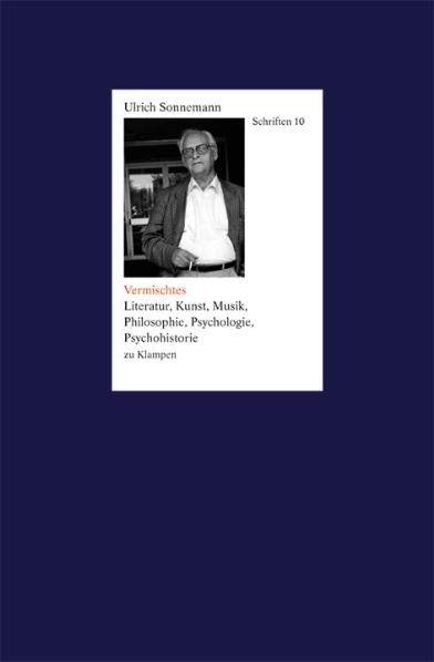 Schriften / Vermischtes. Schriften 10 - Ulrich Sonnemann