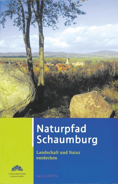 Naturpfad Schaumburg - Thomas Brandt, Lars Büttner, Hansjörg Küster