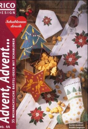 Schablonendruck, Advent, Advent - Michael Lindner, Harriet Armbrust, Annette Jungmann