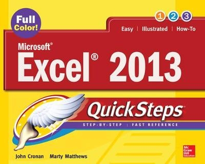 Microsoft® Excel® 2013 QuickSteps - John Cronan, Marty Matthews