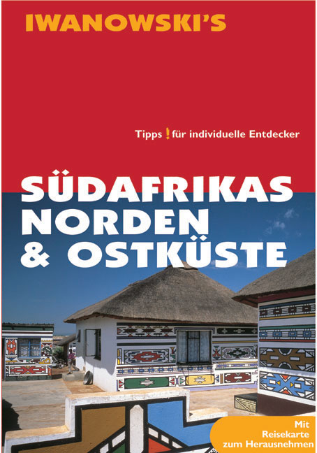 Südafrikas Norden & Ostküste - Reiseführer von Iwanowski - Heidrun Brockmann, Dirk Kruse-Etzbach