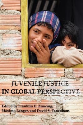 Juvenile Justice in Global Perspective - 