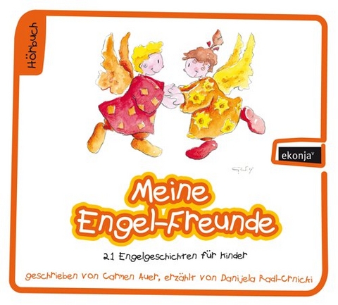 Meine Engel-Freunde - Carmen Auer