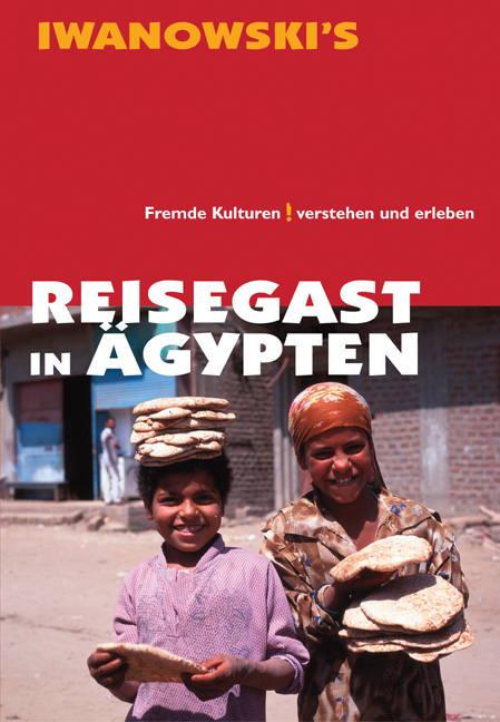 Reisegast in Ägypten - Kulturführer von Iwanowski - Reinhild M von Brunn