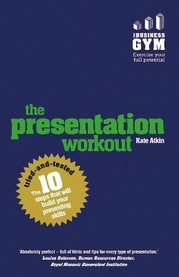 Presentation Workout, The - Kate Atkin