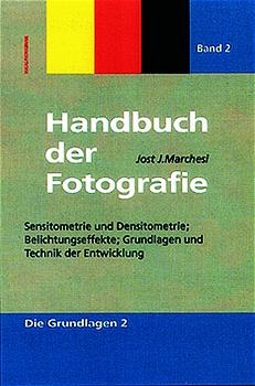 Handbuch der Fotographie - Jost J Marchesi