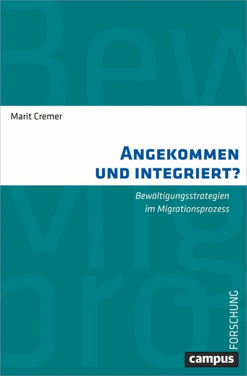 Angekommen und integriert? -  Marit Cremer