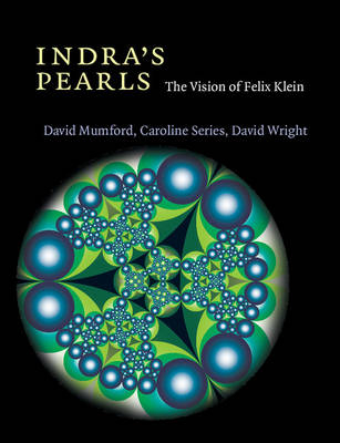 Indra's Pearls - David Mumford, Caroline Series, David Wright
