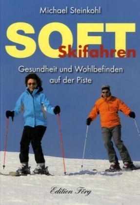 Soft Skifahren - Michael Steinkohl