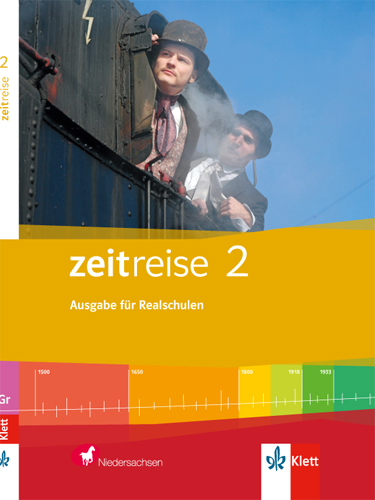 Zeitreise 2. Ausgabe Niedersachsen Realschule