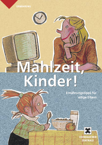 Mahlzeit, Kinder! - Iris Schürmann-Mock, Armin Radünz