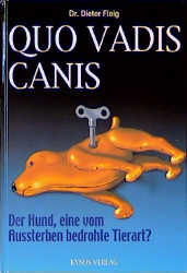 Quo Vadis Canis - Dieter Fleig