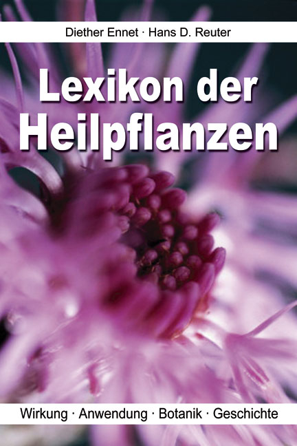 Lexikon der Heilpflanzen -  Ennet,  Reuter