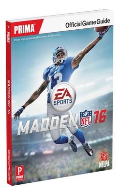 Madden NFL 16 Official Strategy Guide - Zach Farley