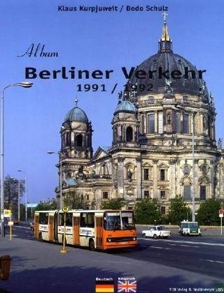 Album Berliner Verkehr 1991/1992 - Klaus Kurpjuweit, Bodo Schulz