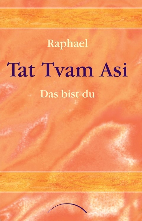 Tat Tvam Asi -  Raphael