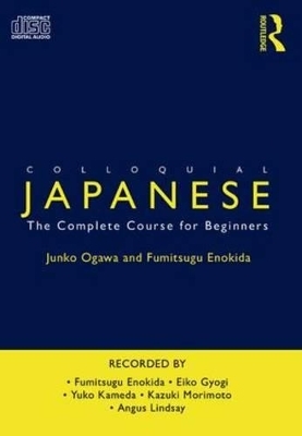 Colloquial Japanese - Junko Ogawa, Fumitsugu Enokida