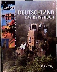 Deutschland - Das Reisebuch