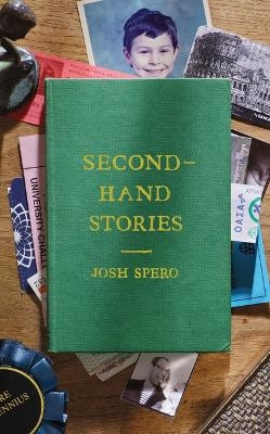 Second-Hand Stories - Josh Spero