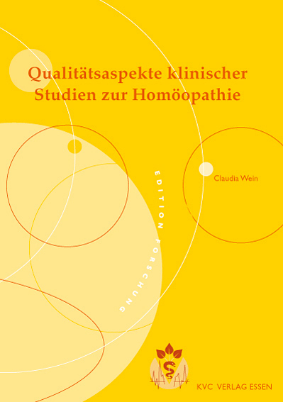 Qualitätsaspekte klinischer Studien zur Homöopathie - Claudia Wein