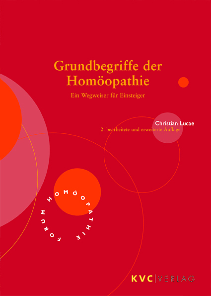 Grundbegriffe der Homöopathie - Christian Lucae