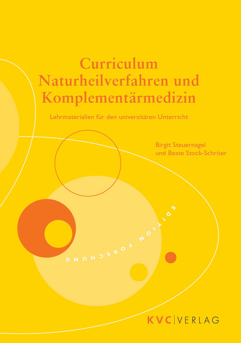 Curriculum Naturheilverfahren und Komplementärmedizin - Birgit Steuernagel, Beate Stock-Schröer