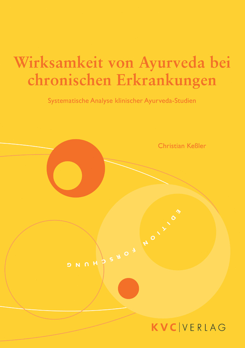 Wirksamkeit von Ayurveda bei chronischen Erkrankungen - Christian Keßler