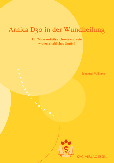 Arnica D30 in der Wundheilung - Johannes Wilkens