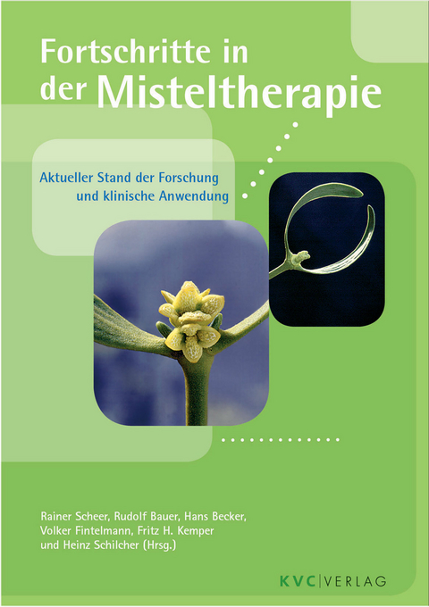 Fortschritte in der Misteltherapie - 