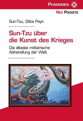 Sun-Tzu über die Kunst des Krieges - Wu Sun