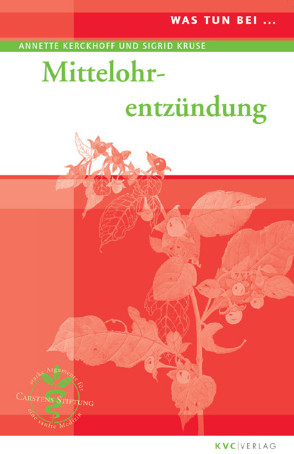 Was tun bei Mittelohrentzündung - Annette Kerckhoff, Sigrid Kruse