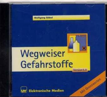 Wegweiser Gefahrstoffe Version 2.1