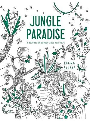 Jungle Paradise - Lorna Scobie