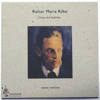 Prosa und Gedichte, 1 Audio-CD - Rainer Maria Rilke