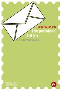 The purloined letter/La lettre volée - Edgar Allan Poe