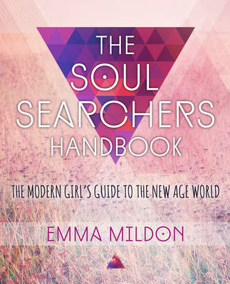 The Soul Searcher's Handbook - Emma Mildon