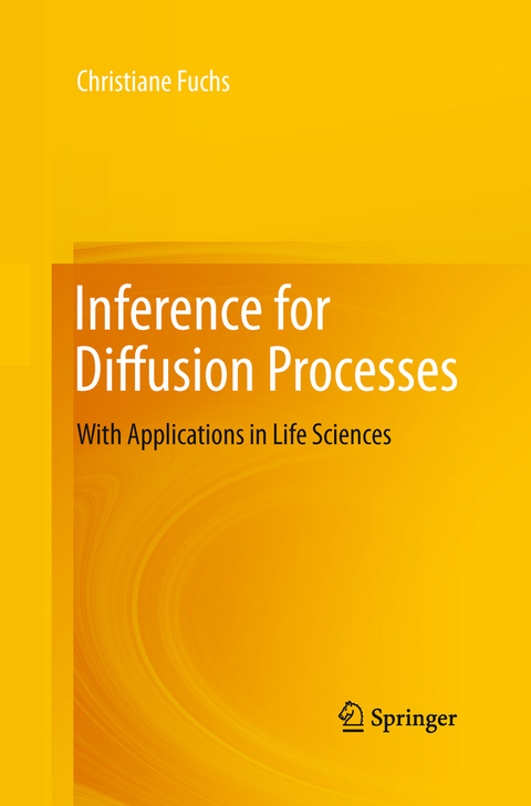Inference for Diffusion Processes - Christiane Fuchs