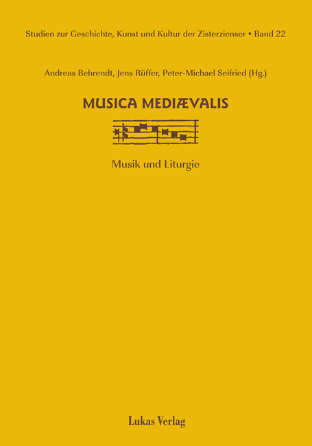 Studien zur Geschichte, Kunst und Kultur der Zisterzienser / musica mediaevalis - 